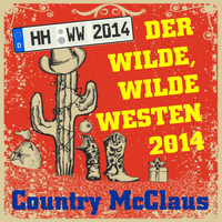 Country McClaus - Der wilde, wilde Westen 2014
