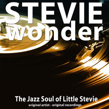 Stevie Wonder - The Jazz Soul of Little Stevie (Remastered)
