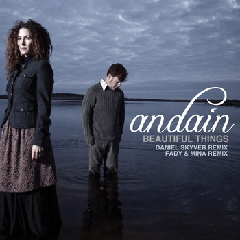 Andain - Beautiful Things [Remixes]