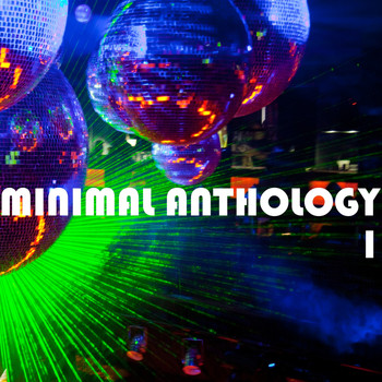 Various Artists - Minimal Anthology, Vol. 1