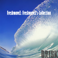 FreshwaveZ - Freshwavez's Collection