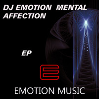 Dj Emotion - Mental Affection