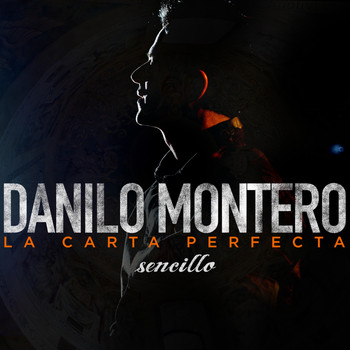 Danilo Montero - La Carta Perfecta