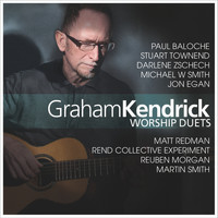 Graham Kendrick - Worship Duets