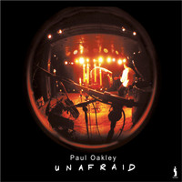 Paul Oakley - Unafraid (Live)