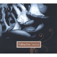 Falling You - Touch