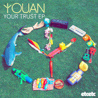Youan - Your Trust EP