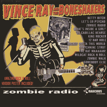 Vince Ray & the Boneshakers - Zombie Radio