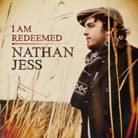 Nathan Jess - I Am Redeemed