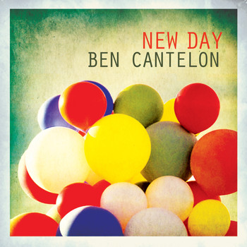 Ben Cantelon - New Day - Single