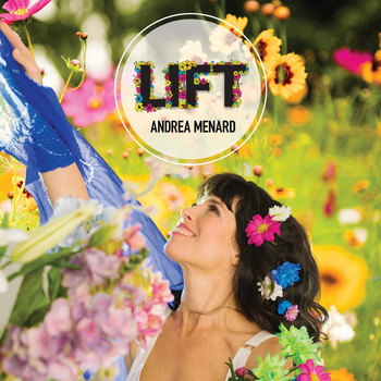 Andrea Menard - Lift