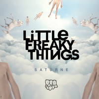 Little Freaky Things - Saturne - EP