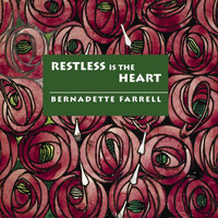 Bernadette Farrell - Restless Is the Heart