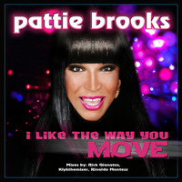 Pattie Brooks - I Like the Way You Move