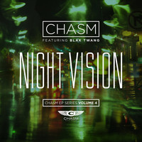 Chasm - Night Vision