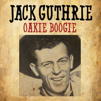 Jack Guthrie - Oakie Boogie