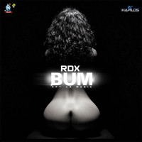 RDX - Bum - Single