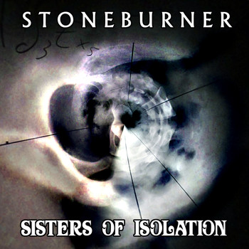 Stoneburner - Stoneburner-Sisters of Isolation EP