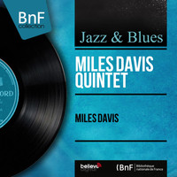 Miles Davis Quintet - Miles Davis