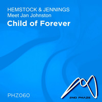 Hemstock & Jennings, Jan Johnston - Child of Forever (Hemstock & Jennings Meets Jan Johnston)