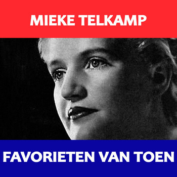 Mieke Telkamp - Favorieten van Toen