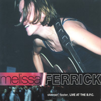 Melissa Ferrick - Skinnier & Faster - LIVE