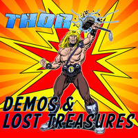 Thor - Demos & Lost Treasures