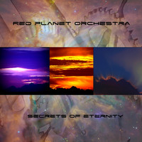 Red Planet Orchestra - Secrets of Eternity