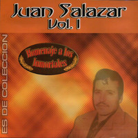 Juan Salazar - Homenaje a los Inmortales