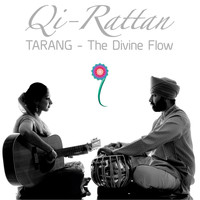 Qi-Rattan - Tarang - The Divine Flow