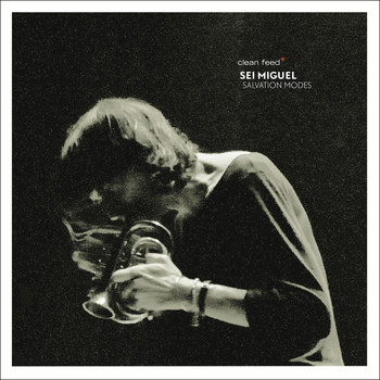 Sei Miguel - Salvation Modes