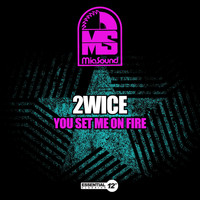 2wice - You Set Me on Fire