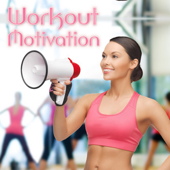 Various Artists - Workout Motivation (Explicit)