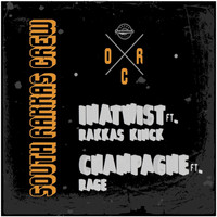 South Rakkas Crew - Inatwist / Champagne