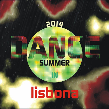 Various Artists - Dance Summer 2014 in Lisbona (Explicit)