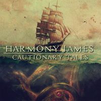 Harmony James - Cautionary Tales