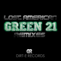 Lost American - Green 21 Remixes
