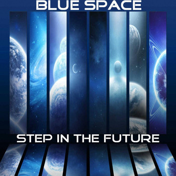 Blue Space - Step in the Future