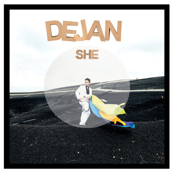 Dejan - She