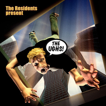 The Residents - The Ughs!