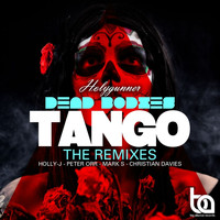 Holygunner - Dead Bodies Tango (The Remixes)