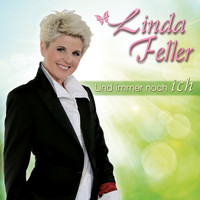 Linda Feller - Und immer noch ich