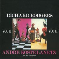 Andre Kostelanetz and His Orchestra - Album of Richard Rodgers, Vol. 2
