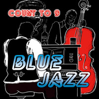 Count to 9 - Blue Jazz