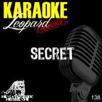 Leopard Powered - Secret (Karaoke Version) (Originally Performed by One Republic)