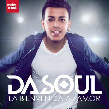 DaSoul - La Bienvenida al Amor