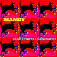 Mandy - Cross Country Rollerskating