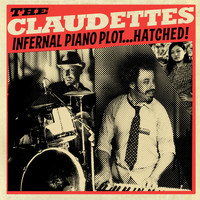 The Claudettes - Infernal Piano Plot...HATCHED!