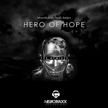 Moonbeam - Hero Of Hope (The Remixes)