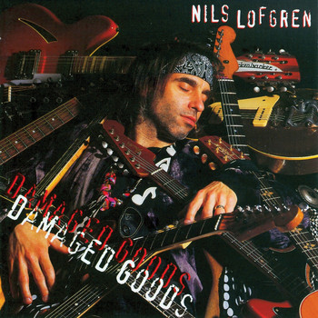 Nils Lofgren - Damaged Goods